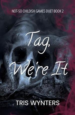 Tag, We're It (Not-So Childish Games Duet #2)