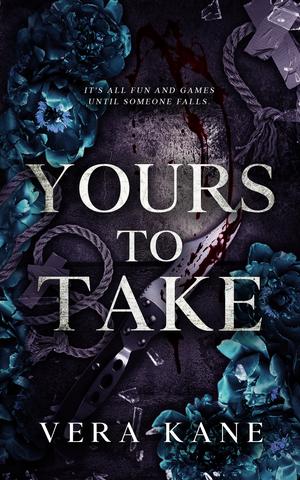 Yours to Take by Vera Kane