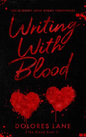 Writing with Blood (The Blood Duet #2)