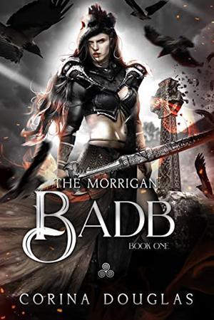 Badb by Corina Douglas