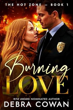Burning Love: A thrilling firefighter romantic suspense (The Hot Zone #1)