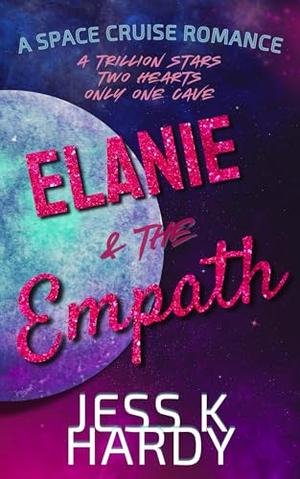 Elanie & the Empath by Jess K. Hardy
