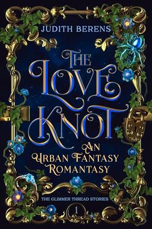 The Love Knot by Judith Berens