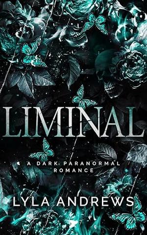 Liminal by Lyla Andrews