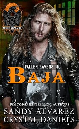 Baja (Fallen Ravens MC #3)
