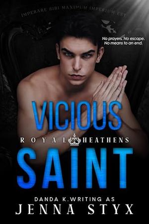 Vicious Saint by Jenna Styx