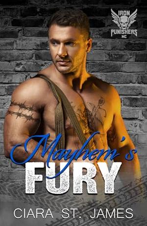 Mayhem's Fury by Ciara St. James