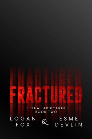 Fractured by Esme Devlin, Logan Fox