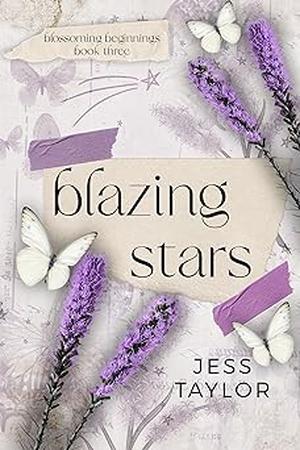 Blazing Stars by Jess Taylor