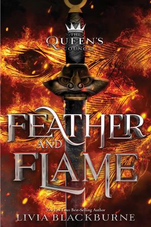 Feather and Flame by Livia Blackburne