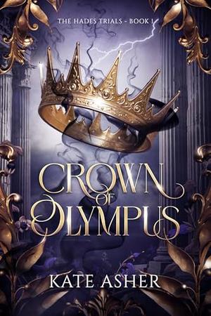 Crown of Olympus by Kate Asher