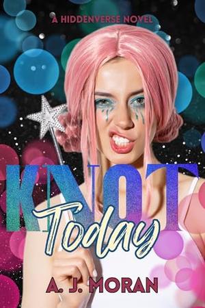 Knot Today: Hiddenverse by A.J. Moran