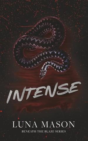 Intense: Discreet Special Edition by Luna Mason