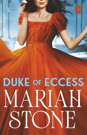 Duke of Eccess (Seven Dukes of Sin #4)