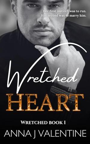 Wretched Heart by Anna J. Valentine