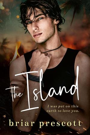 The Island by Briar Prescott