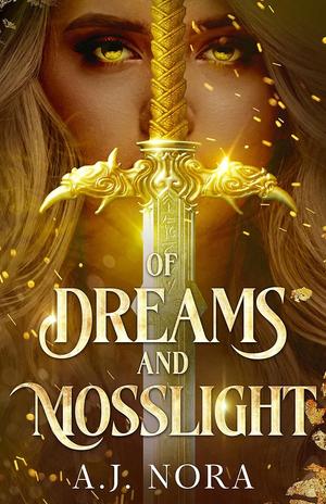 Of Dreams and Mosslight (Kingdoms of Kaelum #2)