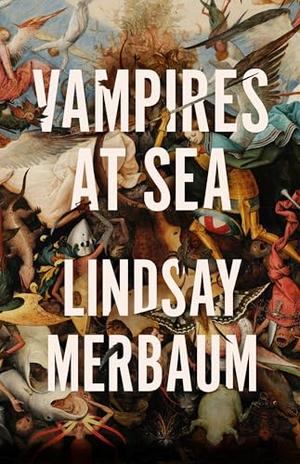Vampires at Sea by Lindsay Merbaum