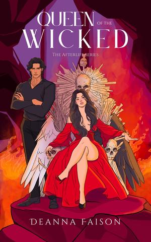 Queen of the Wicked by Deanna Faison