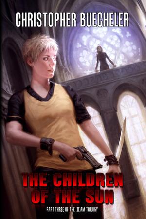 The Children of the Sun (The II AM Trilogy #3)