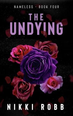 The Undying by Nikki Robb