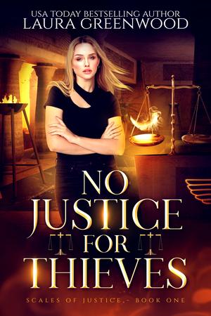 No Justice for Thieves (Scales of Justice #1)