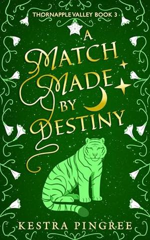 A Match Made by Destiny by Kestra Pingree