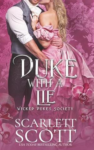 Duke with a Lie by Scarlett Scott