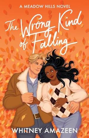 The Wrong Kind of Falling (Meadow Hills #2)