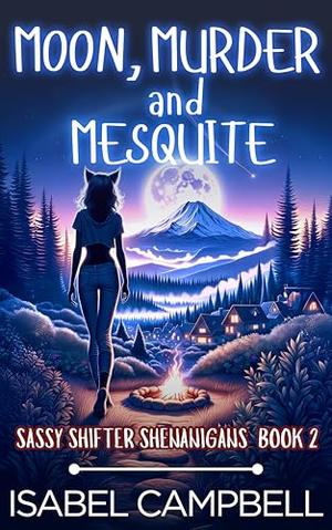 Moon, Murder, and Mesquite by Isabel Campbell, Michael Anderle