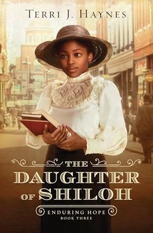 The Daughter of Shiloh by Terri J. Haynes