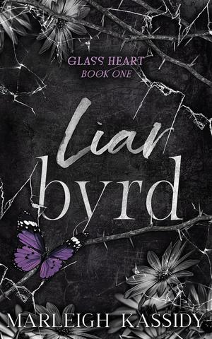 liar byrd by Marleigh Kassidy