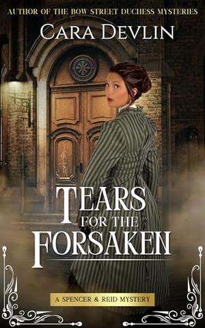 Tears for the Forsaken (Spencer & Reid Mysteries #5)