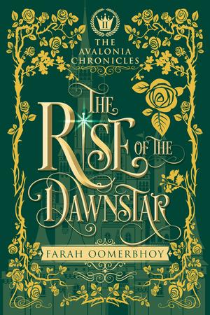 The Rise of the Dawnstar (The Avalonia Chronicles #2)