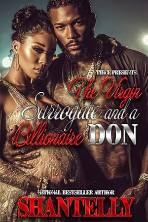 A Virgin Surrogate and a Billionaire Don by Shantelly