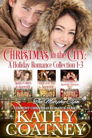 Christmas in the City—A Holiday Romance Collection 1-3 (The Murphy Clan Box Sets #6)