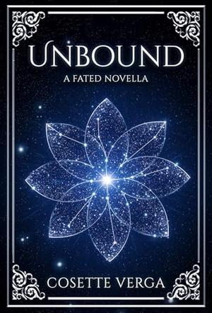 Unbound: A Fated Novella by Cosette Verga