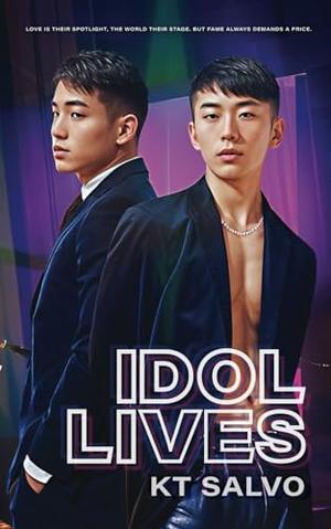 Idol Lives (Idol Romance) by K.T. Salvo