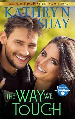 The Way We Touch by Kathryn Shay