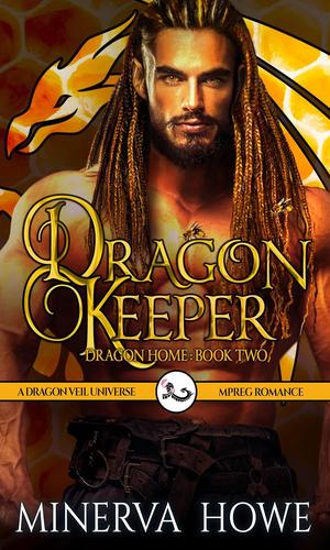 Dragon Keeper by Minerva Howe