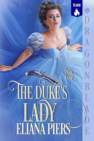 The Duke’s Lady: Regency Historical Romance by Eliana Piers