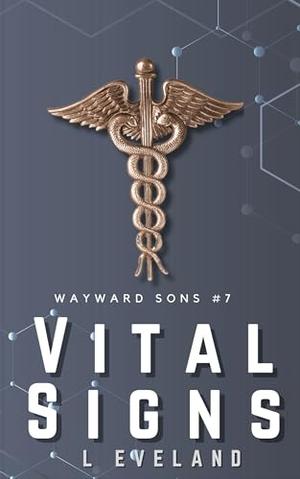 Vital Signs by L. Eveland