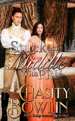 Stuck In The Middle With Pru by Chasity Bowlin