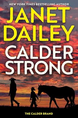 Calder Strong by Janet Dailey