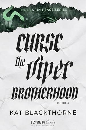 Curse the Viper Brotherhood by Kat Blackthorne