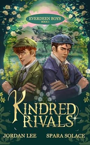 Kindred Rivals by Jordan Lee, Spara Solace