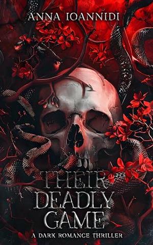 Their Deadly Game by Anna Ioannidi