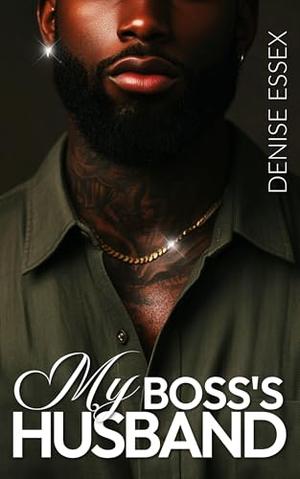 My Boss's Husband by Denise Essex