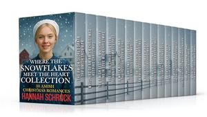 Where The Snowflakes Meet The Heart Collection: 30 Amish Christmas Romances by Hannah Schrock