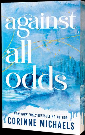 Against All Odds by Corinne Michaels